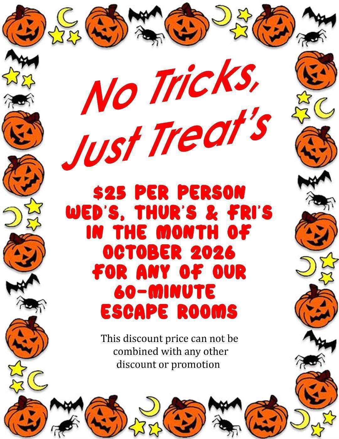 October 2026 Halloween Special: $25 per person on Wednesdays, Thursdays and Fridays for 60-minute escape rooms